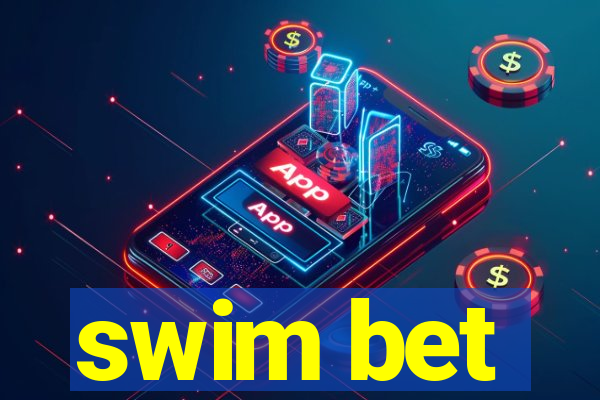 swim bet